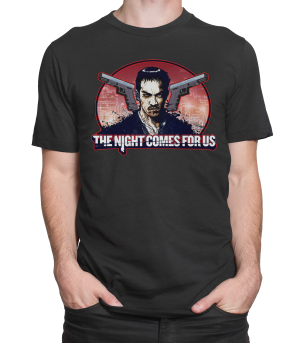 Diseño The night comes for us CINE  